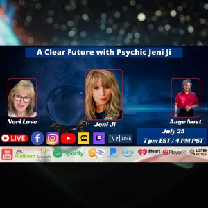 A Clear Future with Psychic Jeni Ji