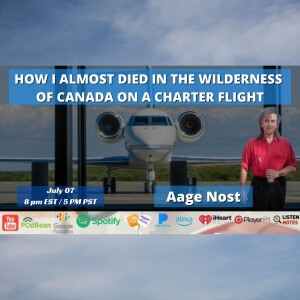 HOW I ALMOST DIED IN THE WILDERNESS OF CANADA ON A CHARTER FLIGHT