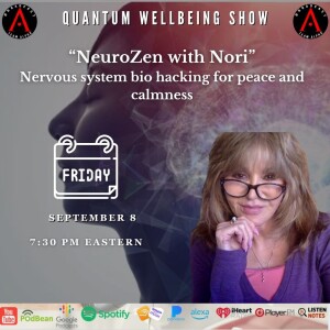NeuroZen with Nori - Nervous system bio hacking for peace and calmness