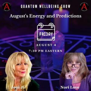 August’s Energy and Predictions with Jeni Ji