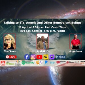 Talking to ETs, Angels and Other Benevolent Beings