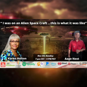 "I was on an Alien Space Craft …this is what it was like" with Karen Holton