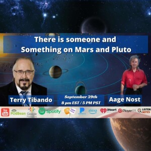 There is Someone and Something on Mars and Pluto