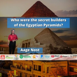 Who were the secret builders of the Egyptian Pyramids?