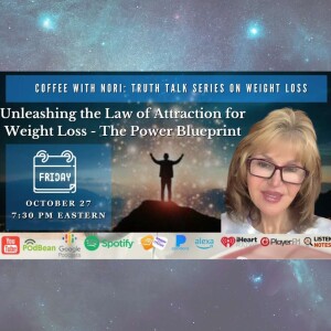 Unleashing Law of Attraction for Weight Loss - The Power Blueprint