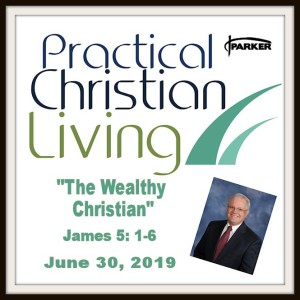 "The Wealthy Christian" Part 12