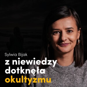 JESTEM #38 | “Odkryłam medytację” - Sylwia Bijak o procesie nawrócenia