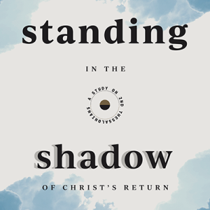 Standing in Comfort: 2 Thessalonians 2:16-17 (Paul Hawkes)