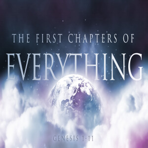 Why Genesis 1-11? The Beginning of Everything: Genesis 1:1 (Paul Hawkes)