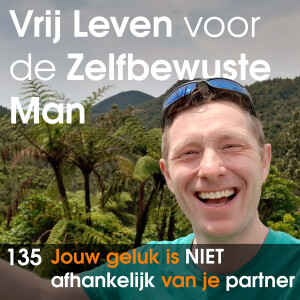 #136 - Jouw geluk is NIET afhankelijk van je partner. #relatie