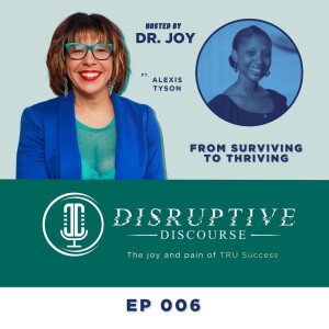 EP 006 - From surviving to thriving: avoiding complacency