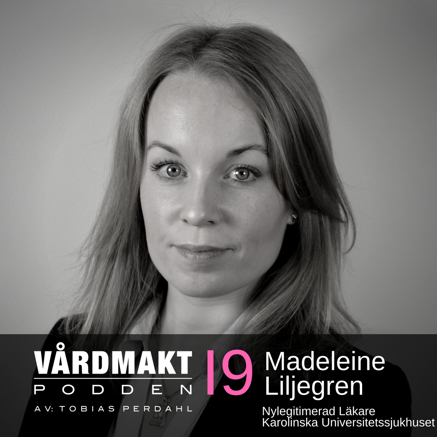 19: Madeleine Liljegren – Nya generationen AT-läkares perspektiv primum - Vårdmaktpodden