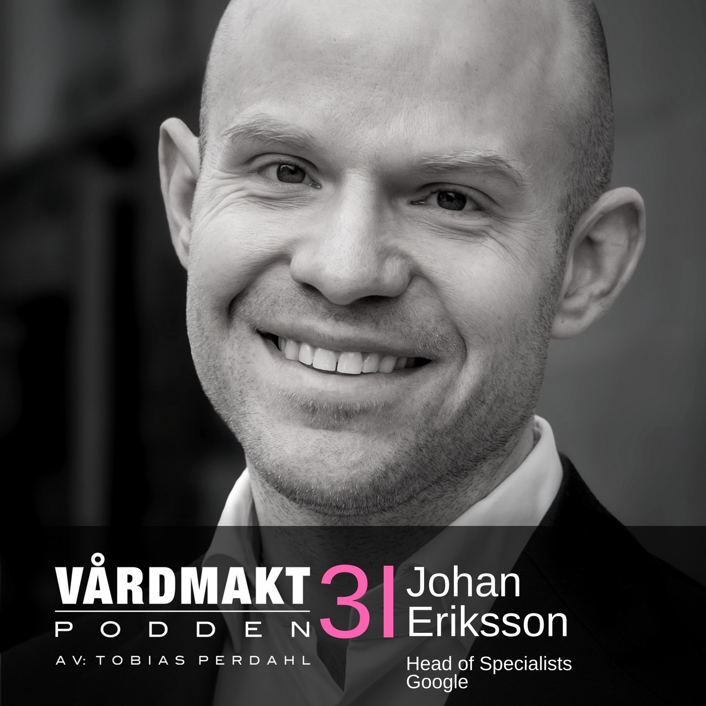 31: Johan Eriksson – Användarperspektiv &amp; innovation - Vårdmaktpodden