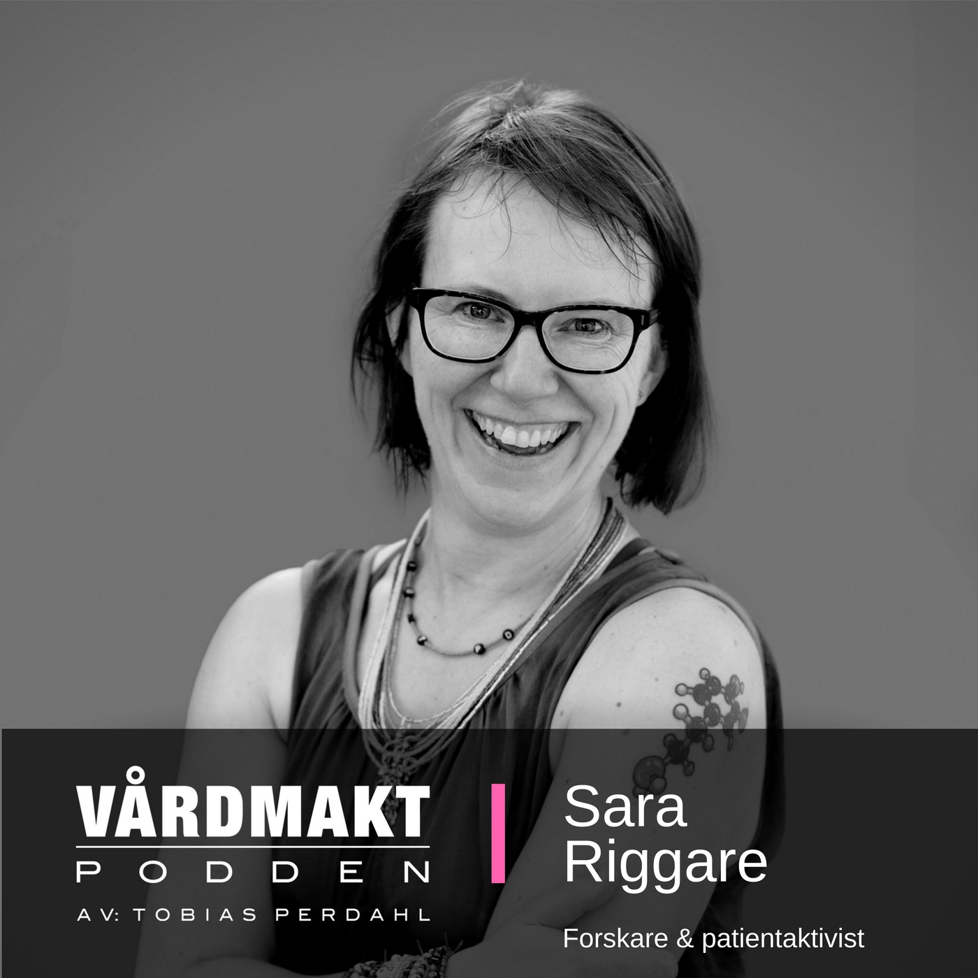 01: Sara Riggare - Patientens perspektiv primum - Vårdmaktpodden