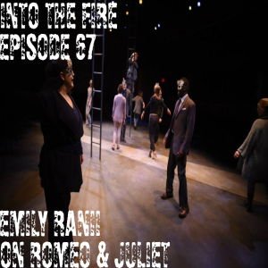 Episode 67: Emily Ranii on Romeo & Juliet