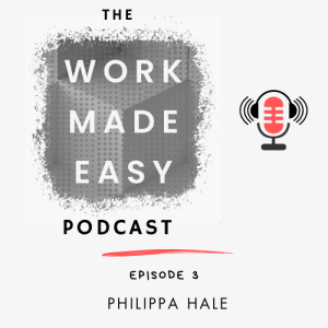Episode 3 | Philippa Hale