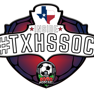 S3 E7, INSIDE #TXHSSOC: Special Guest, New RPI, State Playoffs Overview, & More...
