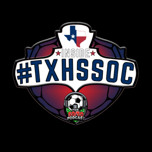 S1E3, Inside #TXHSSOC: Regional Semi-finals & Finals & The State Tournament