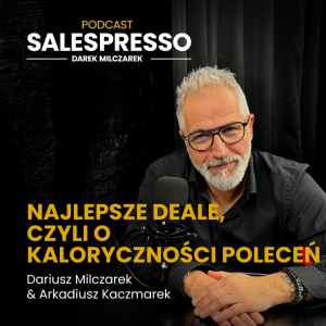 Najlepsze deale, czyli o kaloryczności poleceń | Odcinek 32 I Sezon IV