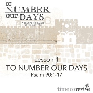 To Number Our Days