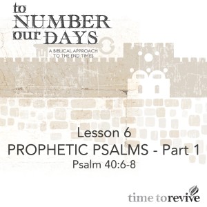 Prophetic Psalms, Part 1