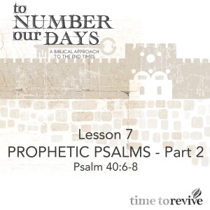Prophetic Psalms, Part 2