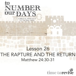 The Rapture and the Return
