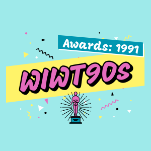 WIWT90s Awards | 1991