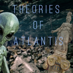 Theories of Atlantis Ep.020