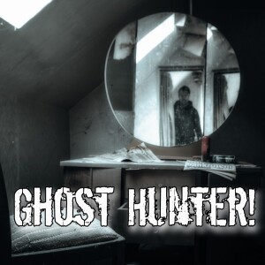 Ghost Hunter Ep.038