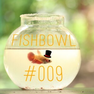 Fish Bowl #009