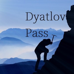 Dyatlov Pass Ep.026