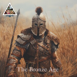 The Collapse of the Bronze Age Ep. 67