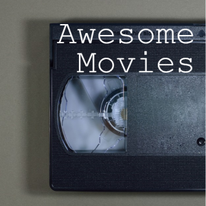 Awesome Movies Ep.024