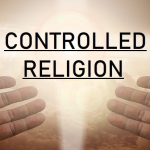 Controlled Religion Ep.029