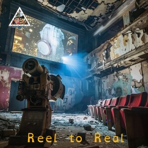 Reel to Real Ep. 2
