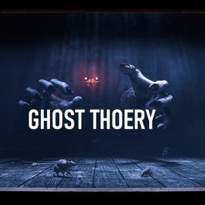 Ghost Theory Ep.030