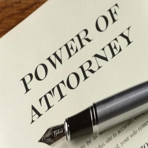 How To Choose Your Power of Attorney