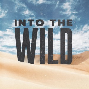 Week 12 | Into the Wild | Matt Robinson