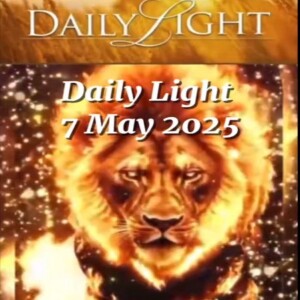 daily light 7 May