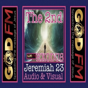 THE SECOND EXODUS JEREMIAH 23 Second exodus last days prophecy