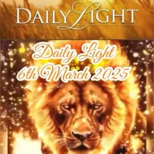 Daily Light. 6.3.25