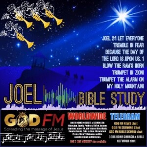 JOEL BIBLE LESSON. 22.12.22