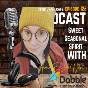 Sweet Seasonal Spirit With Annie England Noblin | SCC 126