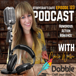 Humorous Action Romance With Carlie Walker | SCC 123