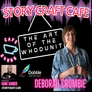 The Art Of The Whodunit With Deborah Crombie | SCC 63