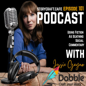 Using Fiction As Scathing Social Commentary With Jessie Gaynor | SCC 101