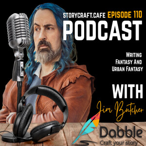 Writing Fantasy And Urban Fantasy With Jim Butcher | SCC 110