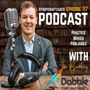 Practice Makes Published With Joe Bunting | SCC 117