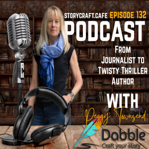 From Journalist to Twisty Thriller Author With Peggy Townsend | SCC 132